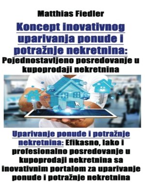 cover image of Koncept inovativnog uparivanja ponude i potražnje nekretnina